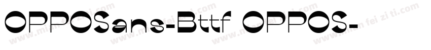 OPPOSans-Bttf OPPOS字体转换